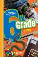 6th Grade - A Novel