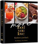 More Food You Love That Loves You Back Cookbook