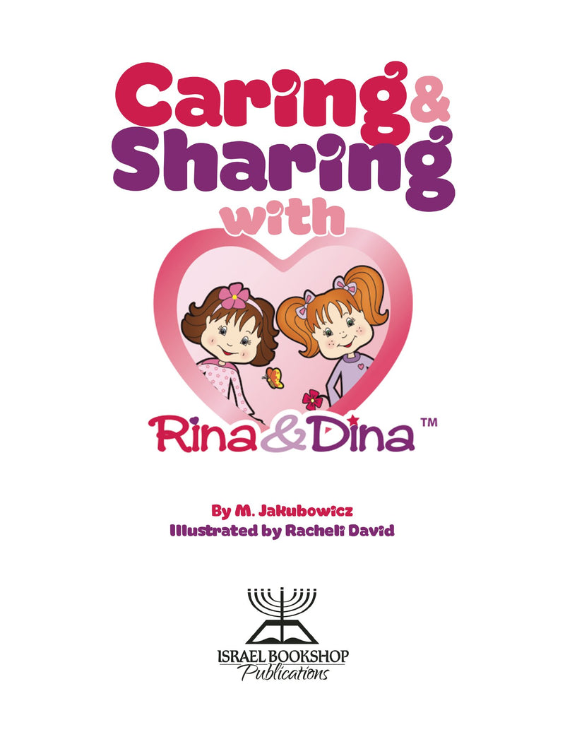 Caring and Sharing with Rina & Dina