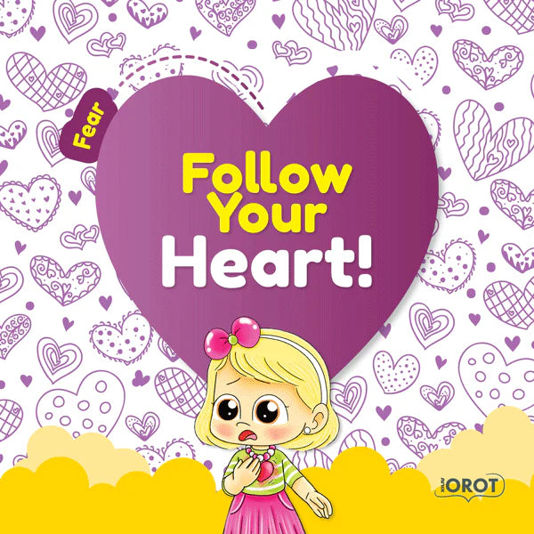 Follow Your Heart: Fear - Book 4