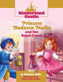 Kinderland Castle: Princess Hadassah Malka and Her Royal Crown