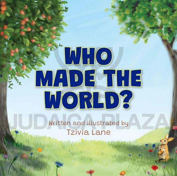 Who Made the World?