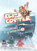Eli-Copter: Adventures in Antarctica