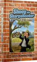 Shuey the Sharpshooter & Other Stories