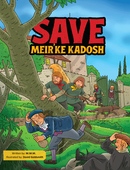 Save Meir'ke Kadosh - Comics