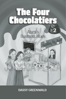 The Four Chocolatiers: Atara's Business Blues - Book 2