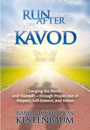 Run After The Right Kavod