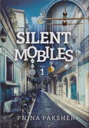 Silent Mobiles - Part 1