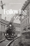 Following The Piper - A Novel