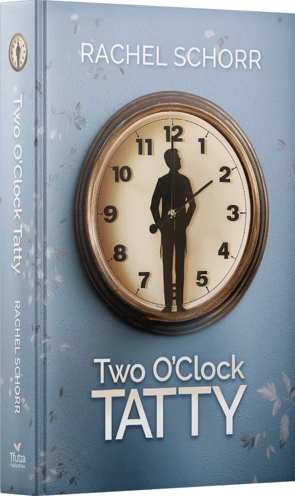 Two O'Clock Tatty - A Novel