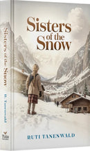 Sisters of the Snow - A Novel
