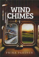Wind Chimes - Part 1