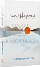 Un/Happy - A Novel