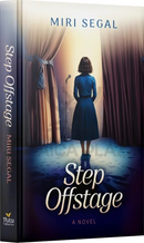 Step Offstage - A Novel