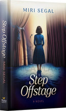 Step Offstage - A Novel
