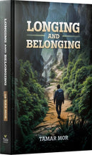 Longing and Belonging - A Novel