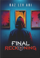 Final Reckoning - A Novel