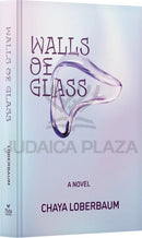 Walls of Glass - A Novel