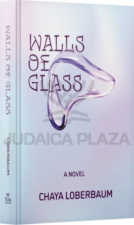 Walls of Glass - A Novel