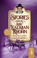 Stories Told By Rav Kalman Krohn - Volume 4