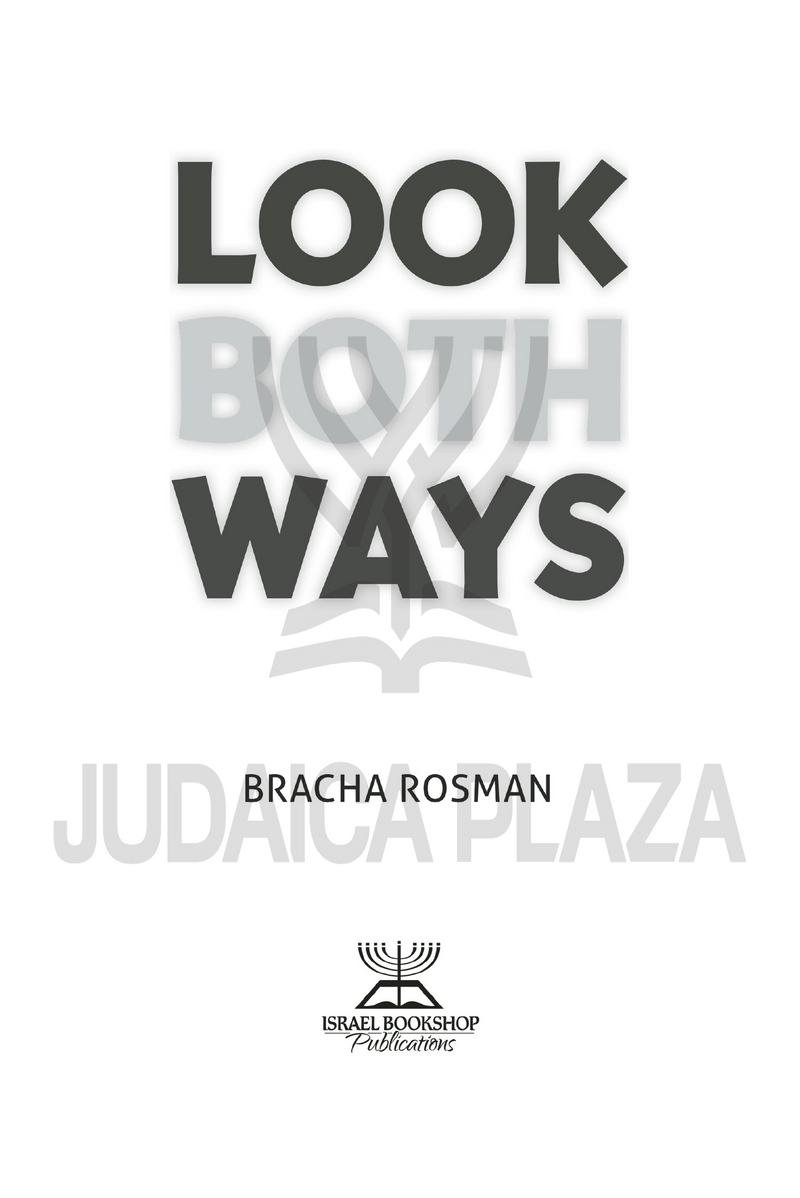 Look Both Ways - A Novel