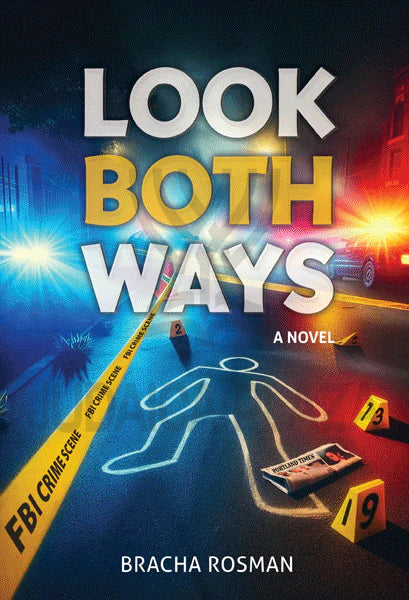 Look Both Ways - A Novel