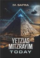 Yetzias Mitzrayim Today