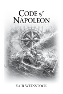 Code of Nepoleon - A Novel