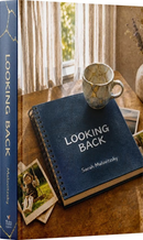 Looking Back - A Novel