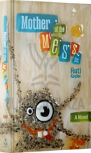Mother of the Mess Inc. - A Novel