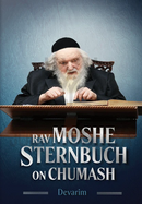 Rav Moshe Sternbuch on Chumash