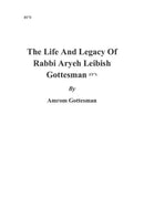 Rabbi Aryeh Leibish Gottesman zt"l
