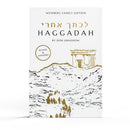 Lechteich Acharai Haggadah (Revised & Expanded)