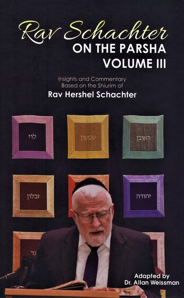 Rav Schachter on The Parsha - Volume 3