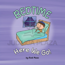 Bedtime, Here We Go
