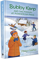 Bubby Karp and the Mystery at Ponderosa Pines