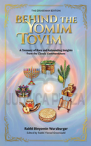 Behind the Yomim Tovim
