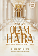 Living with Olam Haba