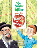 Rav Avigdor Miller And The Apple Seed
