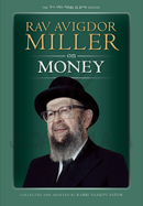 Rav Avigdor Miller on Money