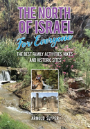 The North of Israel for Everyone