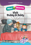 Mimi & Shimmy: Visit Bubby & Zeidy