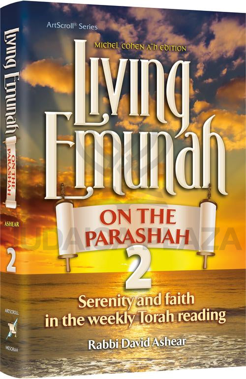 Living Emunah on the Parashah Volume 2