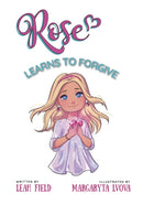 Rose Learns to Forgive