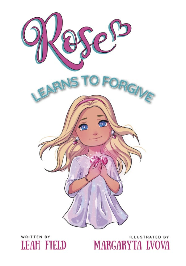 Rose Learns to Forgive