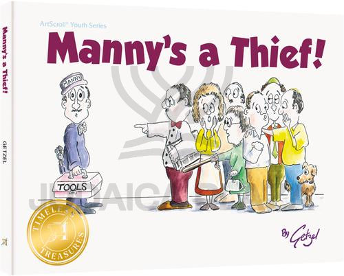Manny's a Thief!