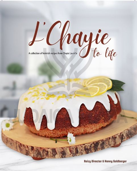 L'Chayie to Life Cookbook