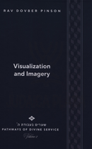 Pathways of Divine Service: Visualization and Imagery - Volume 2