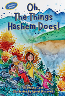 Oh, The Things Hashem Does!