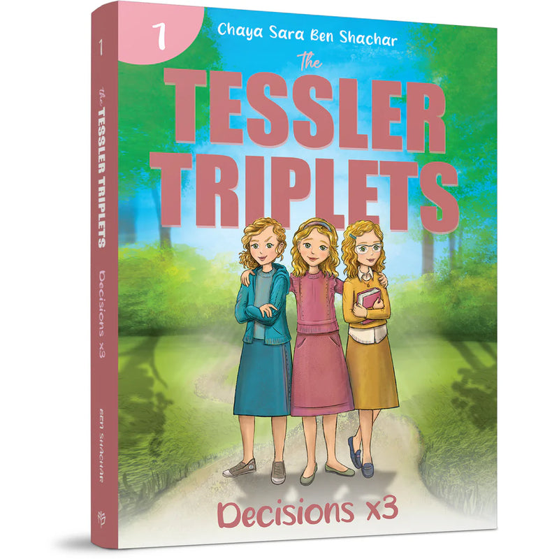 The Tessler Triplets: Decisions x3 - Volume 1